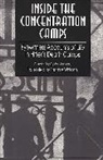 Eugene Aroneanu, Thomas R. Whissen, Whissen Thomas R., Eugene Aroneanu - Inside the Concentration Camps