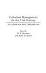 Gary Gorman, Gary E. Gorman, Gary. E. Gorman, Ruth Miller, Ruth H. Miller - Collection Management for the 21st Century