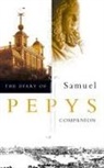 Robert Latham, Samuel Pepys, Robert Latham, William Mathews, William Matthews - The Diary of Samuel Pepys