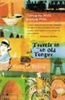 Pamela Petro - Travels in an Old Tongue