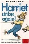 Jean Ure, Stephen Lee - Harriet Strikes Again