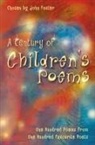 Selected By John Foster, John Foster, Selected John Foster, John Foster - A Century of Children's Poems