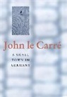 John le Carre, John le Carré - Small Town in Germany