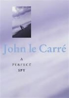 John le Carre, John le Carré - Perfect Spy