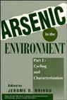 Jerome O. Nriagu, J. O. Nriagu, Jerome O. Nriagu, Jerome O. (The University of Michigan Nriagu, Jo Nriagu, NRIAGU J O... - Arsenic in the Environment, 2 Part Set