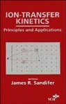 J. R. Sandifer, James R. Sandifer, Jr Sandifer, SANDIFER J R, Sandifer J. R., James R. Sandifer - Ion-Transfer Kinetics