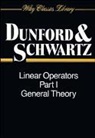 N Dunford, Neilson Dunford, Nelson Dunford, Nelson (New York University) Dunford, Nelson (New York University) Schwartz Dunford, Nelson Schwartz Dunford... - Linear Operators, Part 1