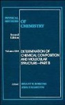 Bryant W. Rossiter, Bryant W. Rossiter, Bryant W. (Research Laboratories Eastman Rossiter, Bryant W. Hamilton Rossiter, BW Rossiter, Arnold Rossiter Weissberger... - Physical Methods of Chemistry, Determination of Chemical Composition