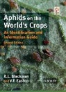 R L Blackman, R. L. Blackman, R. L. (The Natural History Museum Blackman, R. L. Eastop Blackman, R.L. Blackman, R.l. Eastop Blackman... - Aphids on the World''s Crops
