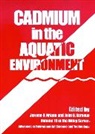 Jerome O. Nriagu, Jerome O. Nriagu, Jerome O. (National Water Research Institu Nriagu, Jerome O. Sprague Nriagu, Jo Nriagu, Professor Jerome O. Sprague Nriagu... - Cadmium in the Aquatic Environment