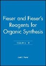 Louis F. Fieser, M Fieser, Mary Fieser, Mary (Harvard University) Fieser, Mary Fieser Fieser, FIESER MARY FIESER LOUIS F - Reagents for Organic Synthesis