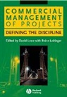 David Lowe, D Lowe, David Lowe, David (University of Technology Lowe, David Leiringer Lowe, Roine Leiringer... - Commercial Management of Projects