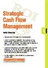 K Checkley, Keith Checkley, Keith Checkley - Strategic Cash Flow Management