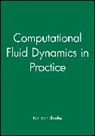 Norman Rhodes, N Rhodes, Norman Rhodes, Norman Rhodes, Rhodes Norman - Computational Fluid Dynamics in Practice