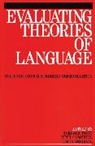 R Campbell, Ruth Campbell, Ruth (Goldsmiths College Campbell, Karen Dodd, Karen (University of Queensland) Dodd, Karen (University of Queensland) Campbell Dodd... - Evaluating Theories of Language