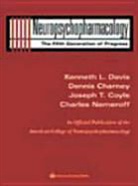 Dennis Charney, Joseph T. Coyle, K. L. Charney Davis, K.l. Charney Davis, Kenneth L. Davis, Kenneth L. Charney Davis... - Neuropsychopharmacology: The Fifth Generation of Progress