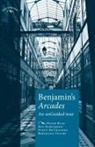 Peter Buse, Peter Hirschkop Buse, Professor Peter Buse, Professor Peter Hirschkop Buse, Ken Hirschkop, Scott McCracken... - Benjamin''s Arcades