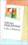 Zebrowitz, Leslie A Zebrowitz, Leslie A. Zebrowitz - Social Perception