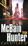 Evan Hunter, Evan Mcbain Hunter, Ed McBain, Ed Hunter Mcbain - Candyland