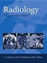 etc., C. J. Harvey, C. J. Roberts Harvey, Chris Roberts Harvey, Harvey C. J., HARVEY CHRIS ROBERTS H R S SHAW... - Radiology