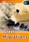 Rachel Bladon - Oxford Read and Discover: Level 5: Great Migrations