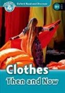 Richard Northcott, Northcott Richard - Oxford Read and Discover: Level 6: Clothes Then and Now