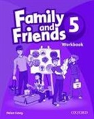 Helen Casey, Casey Helen - Family and Friends 5: Workbook