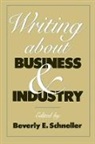 Beverly Schneller, Beverly E. Schneller, Beverly Schneller - Writing About Business and Industry
