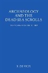 R de Vaux, Roland De Vaux, Vaux Roland de - Archaeology and the Dead Sea Scrolls