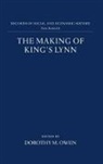 Dorothy Owen, Dorothy M. Owen, OWEN DOROTHY M, Dorothy Owen, Dorothy M. Owen - Making of King''s Lynn