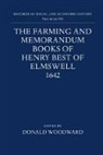 Henry Best, BEST HENRY, Donald Woodward, Donald Woodward, Woodward Donald - Farming and Memorandum Books of Henry Best of Elmswell, 1642