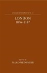 Falko (Research Fellow Neininger, Falko Neininger, Falko (Research Fellow Neininger - English Episcopal Acta 15: London 1076-1187
