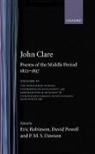John Clare, Clare John, P. M. S. Dawson, David Powell, Eric Robinson, Robinson Eric - John Clare: Poems of the Middle Period, 1822-1837