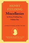 Henry Fielding, William Fielding, Henry Knight Miller, Miller Henry Knight - Miscellanies By Henry Fielding, Esq: Volume One