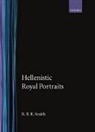 R. R. R. Smith, R.r.r. Smith - Hellenistic Royal Portraits