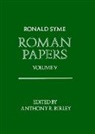 Ronald Syme, Syme Ronald, Anthony R. Birley, Birley Anthony R. - Roman Papers: Volume V