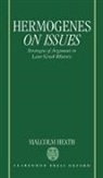 Hermogenes, Hermogenes of Tarsus - Hermogenes on Issues