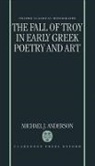 Michael J. Anderson, Michael J. (Recently Postdoctoral Fellow Anderson, Anderson Michael J. - Fall of Troy in Early Greek Poetry and Art