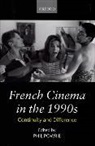 Phil Powrie, Phil (Professor of French Cultural Studies Powrie, Phil Powrie - French Cinema in the 1990s