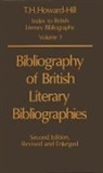 HOWARD HILL T H, T. H. Howard-Hill, T. H. (Professor of English Howard-Hill - Bibliography of British Literary Bibliographies