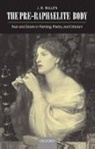 J. B. Bullen, J. B. (Professor in the Department of Engl Bullen, J. B. (Professor in the Department of English Bullen, J.B. Bullen, Bullen J. B. - Pre-Raphaelite Body