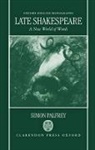 Simon Palfrey, Simon (Lecturer in English Palfrey, Palfrey Simon - Late Shakespeare