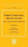 William of Malmesbury, William, Of Malmesbury William, William of Malmesbury, Edmund King - William of Malmesbury: Historia Novella