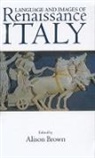Alison Brown, Alison Brown - Language and Images of Renaissance Italy