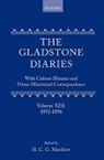 W. E. Gladstone, W.e. Gladstone, GLADSTONE W E, H. C. G. Matthew, Matthew H. C. G. - Gladstone Diaries: Volume 13: 1892-1896