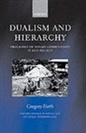 Gregory Forth, Gregory L. Forth, FORTH GREGORY - Dualism and Hierarchy C