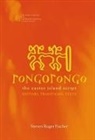 Steven R. Fischer, Steven Roger Fischer, Steven Roger (Director Fischer, Fischer Steven Roger - Rongorongo