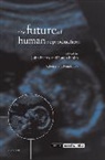 John Holm Harris, HARRIS JOHN HOLM SOREN, John Harris, John (Sir David Alliance Professor of Bioethics Harris, Dr. Soren Holm, Soren Holm... - Future of Human Reproduction