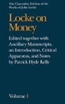 John Locke, Locke John, Patrick Hyde Kelly, Kelly Patrick Hyde - John Locke: Locke on Money