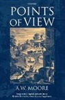 A. W. Moore, A. W. (Fellow and Tutor in Philosophy Moore, A.W. Moore, Moore A. W. - Points of View
